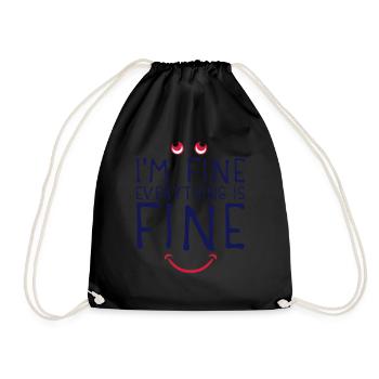 quote cloud i am fine everything happy funny e - Drawstring Bag - black - Front