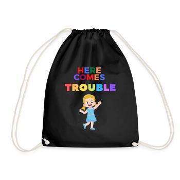 Here comes Trouble girl mit lustigem Mädchen - Turnbeutel - Schwarz - Vorne
