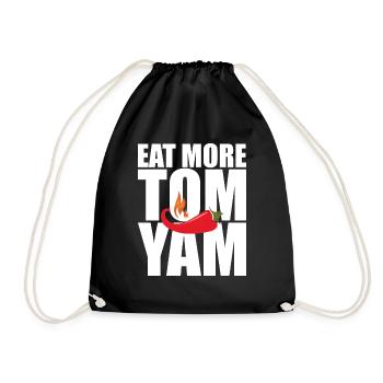 EAT MORE TOM YAM - weißes Design - Epic Shirt - Turnbeutel - Schwarz - Vorne