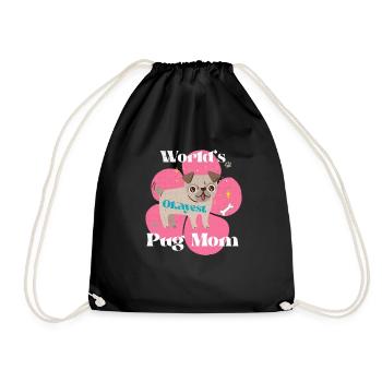 World's Okayest Pug Mom Pug Mom Gift - Drawstring Bag - black - Front