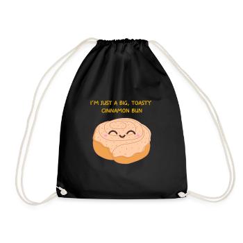 I'm A Big, Toasty Cinnamon Bun . Patisserie - Drawstring Bag - black - Front