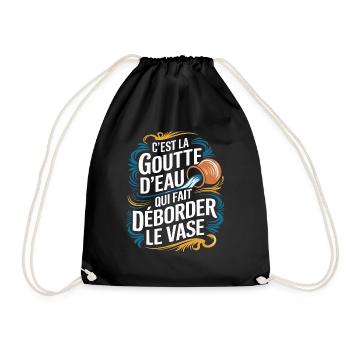C'est la goutte d'eau qui fait déborder le vase - Sac de sport léger - noir - Devant