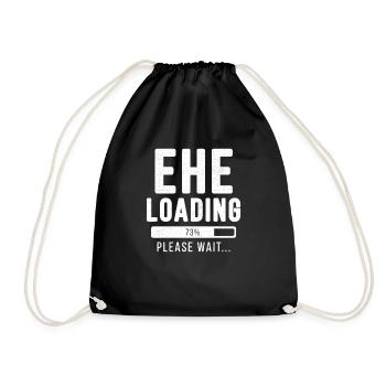 Ehe loading... please wait! | Ehe Shirt - Turnbeutel - Schwarz - Vorne