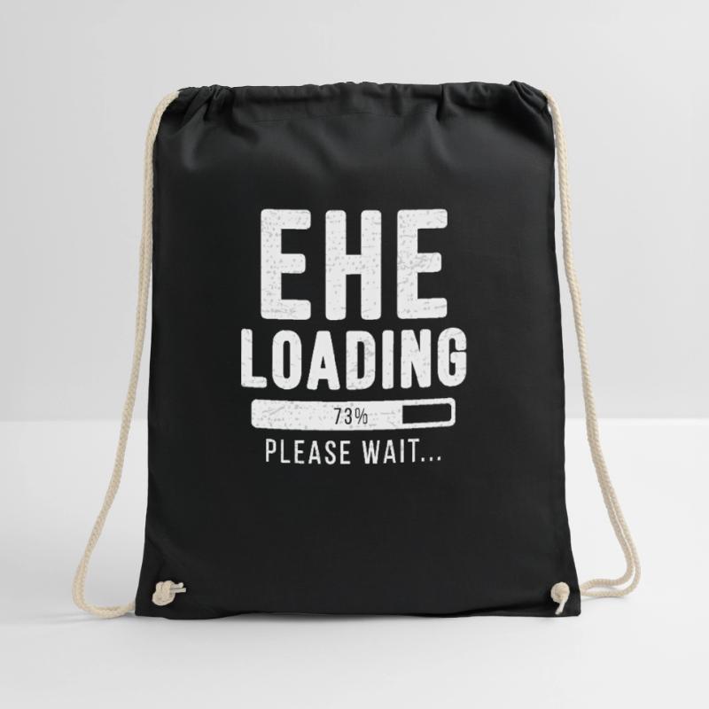 Ehe loading... please wait! | Ehe Shirt Turnbeutel