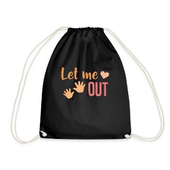 Pregnancy Let me out Mama Child Baby Gift - Drawstring Bag - black - Front