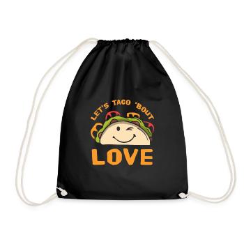 Let's Taco 'Bout Love Valentinstag Geschenk Liebe - Turnbeutel - Schwarz - Vorne