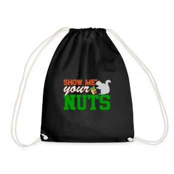 Show me your nuts squirrels - Drawstring Bag - black - Front