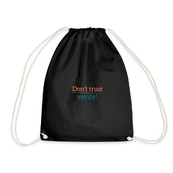 Bitcoin-Don't trust, verify - Drawstring Bag - black - Front