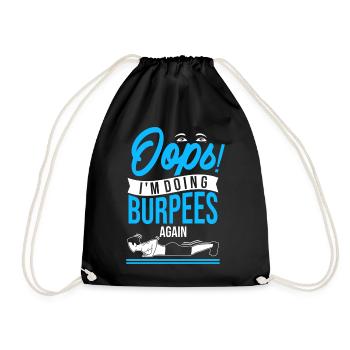 Oups ! Je recommence à faire des burpees - Sac de sport léger - noir - Devant