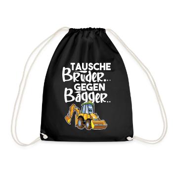 Tausche Bruder Gegen Bagger - Turnbeutel - Schwarz - Vorne