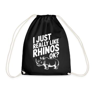 I Just Really Like Rhinos Ok? - Drawstring Bag - black - Front