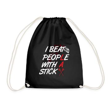 I Beat People With A Stick Lacrosse Sports Art - Drawstring Bag - black - Front
