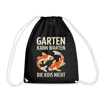  Garten Kann Warten Die Kois Nicht Koi Teich - Turnbeutel - Schwarz - Vorne