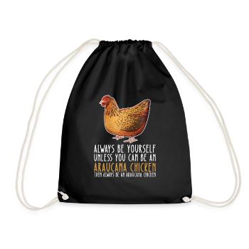 Be Yourself - Araucana Chicken - Drawstring Bag - black - Front