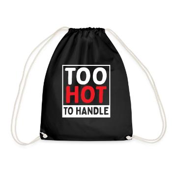 Too hot to make the scandal worth - Drawstring Bag - black - Front