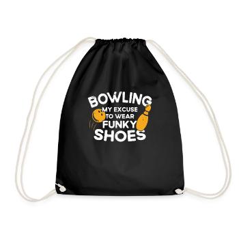 My Excuse To Wear Funky Shoes - Bowling - Drawstring Bag - black - Front