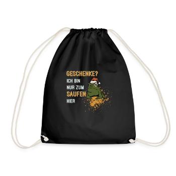 Geschenke? Ich bin nur zum Saufen hier - Turnbeutel - Schwarz - Vorne