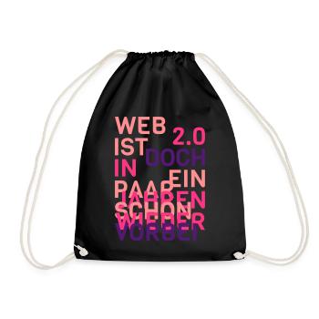Web 2.0 Geschenkidee farbenfroh Schriftzug Motto - Turnbeutel - Schwarz - Vorne