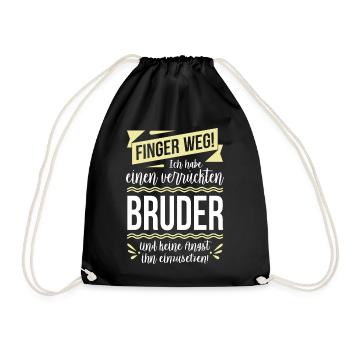 Finger weg! Ich habe einen verrückten Bruder... - Turnbeutel - Schwarz - Vorne