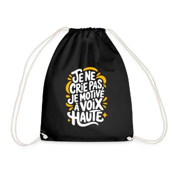 Je ne crie pas je motive à voix haute - Sac de sport léger - noir - Devant