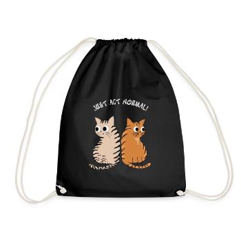 JUST ACT NORMAL - TABBY CATS, FOR CAT LOVERS - Drawstring Bag - black - Front