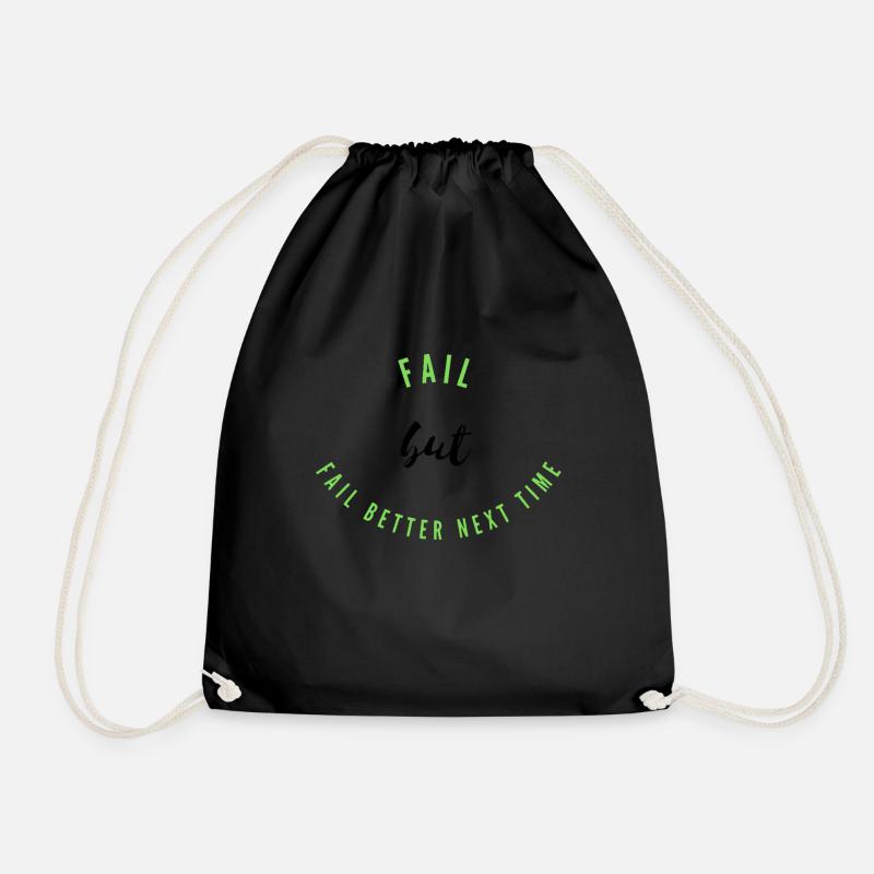 Fail, Fail Better - Drawstring Bag - black