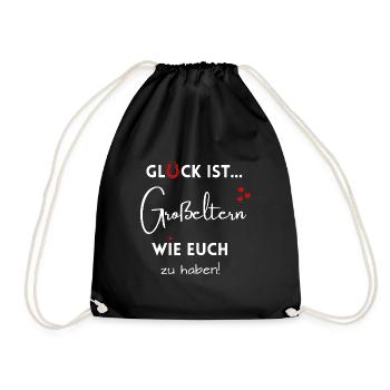 Glück ist, Großeltern wie Euch zu haben! Oma & Opa - Turnbeutel - Schwarz - Vorne