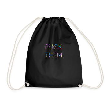 "fuck them" stylized multicolored background (6ix9ine) - Drawstring Bag - black - Front