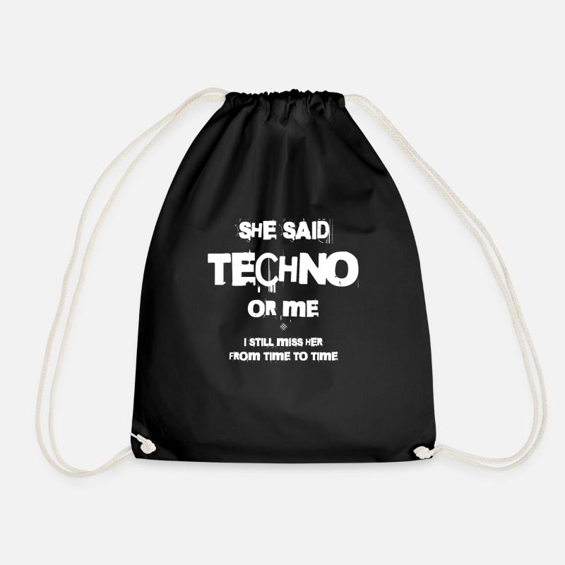 Sie Sagte, Techno Oder Ich, Ich Vermisse Sie - Turnbeutel - Schwarz