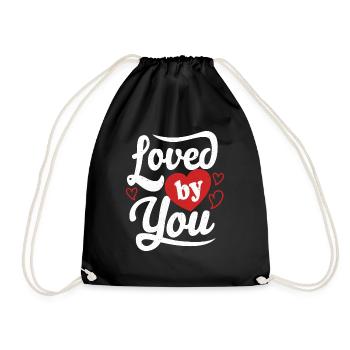 Loved By You Valentinstag Geschenk Liebe - Drawstring Bag - black - Front