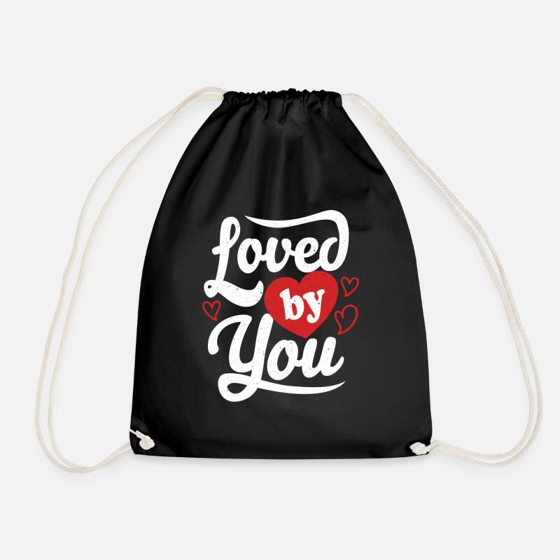 Loved By You Valentinstag Geschenk Liebe - Drawstring Bag - black