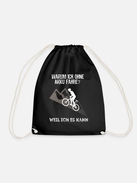 Lustiger Fahrrad Spruch Warum ich ohne Akku fahre - Turnbeutel - Schwarz