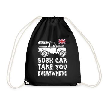 Bush Car Take You Everywhere - Turnbeutel - Schwarz - Vorne