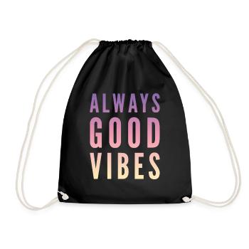 Good vibes - Drawstring Bag - black - Front