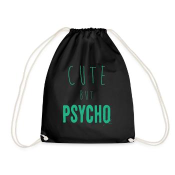 Dicton ironique - CUTE mais PSYCHO - Sac de sport léger - noir - Devant