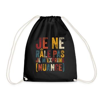 Je Ne Râle Pas Je M'exprime Nuance Cadeau Drôle - Sac de sport léger - noir - Devant