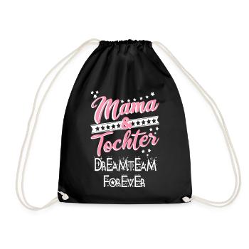 Mama Tochter Partnershirt Geschenk Dreamteam - Turnbeutel - Schwarz - Vorne