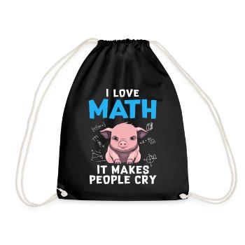 I Love Math It Makes People Cry - Drawstring Bag - black - Front