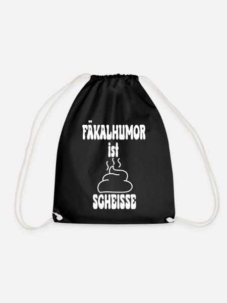 Fäkalhumor ist Scheisse Kack Haufen - Turnbeutel - Schwarz