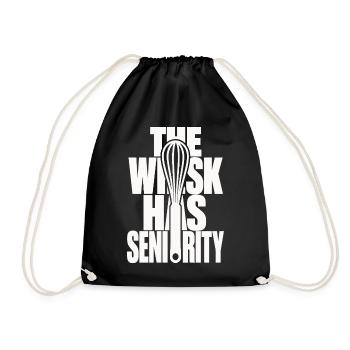 Schneebesen – The Whisk Has Seniority - Turnbeutel - Schwarz - Vorne