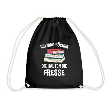 Bücher Lesen Ich Mag Bücher Die Halten Die Fresse - Turnbeutel - Schwarz - Vorne