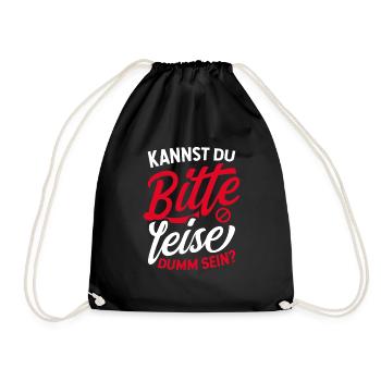 Ich Hasse Menschen Kannst Du Bitte Leise Dumm Sein - Turnbeutel - Schwarz - Vorne