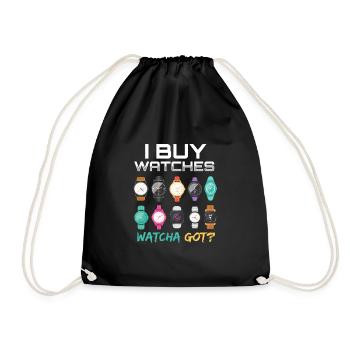 I Buy Watches Watcha Got? Watches Watch - Drawstring Bag - black - Front