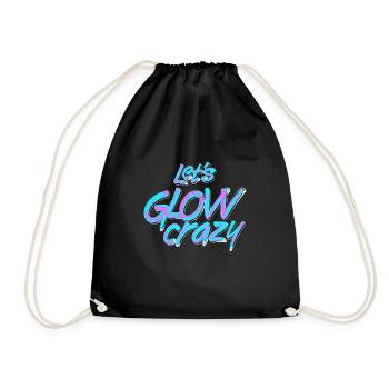 Lets Glow Crazy Festival EDM Music - Drawstring Bag - black - Front