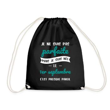 Anniversaire - Pas parfaite mais née 1er Septembre - Sac de sport léger - noir - Devant