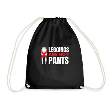Leggings Are Not Pants - Drawstring Bag - black - Front