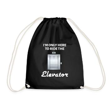 RIde The Elevator Aufzug Lift Fahrstuhl - Drawstring Bag - black - Front