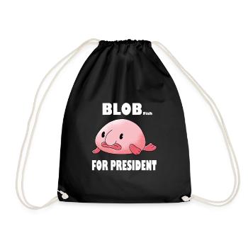 Blob For President Blobfish Fisch Meer - Turnbeutel - Schwarz - Vorne