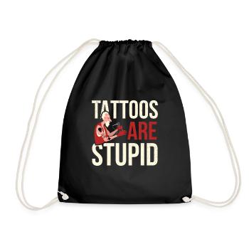 Les tatouages sont des tatouages stupides - Sac de sport léger - noir - Devant