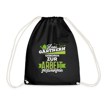 Zum Gärtnern Geboren Zum Arbeiten Gezwungen Garten - Turnbeutel - Schwarz - Vorne